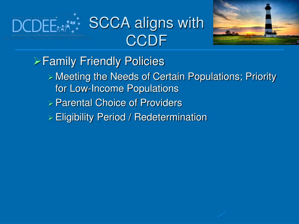 scca aligns with ccdf family friendly policies