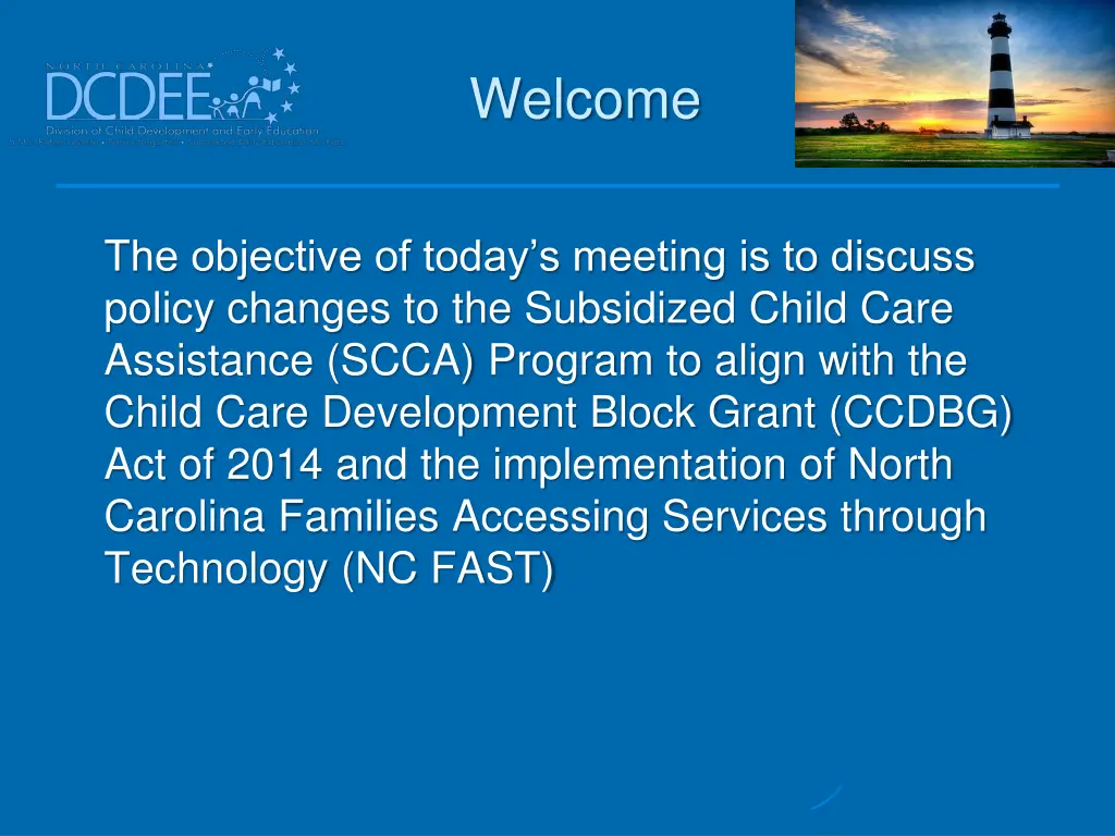 welcome