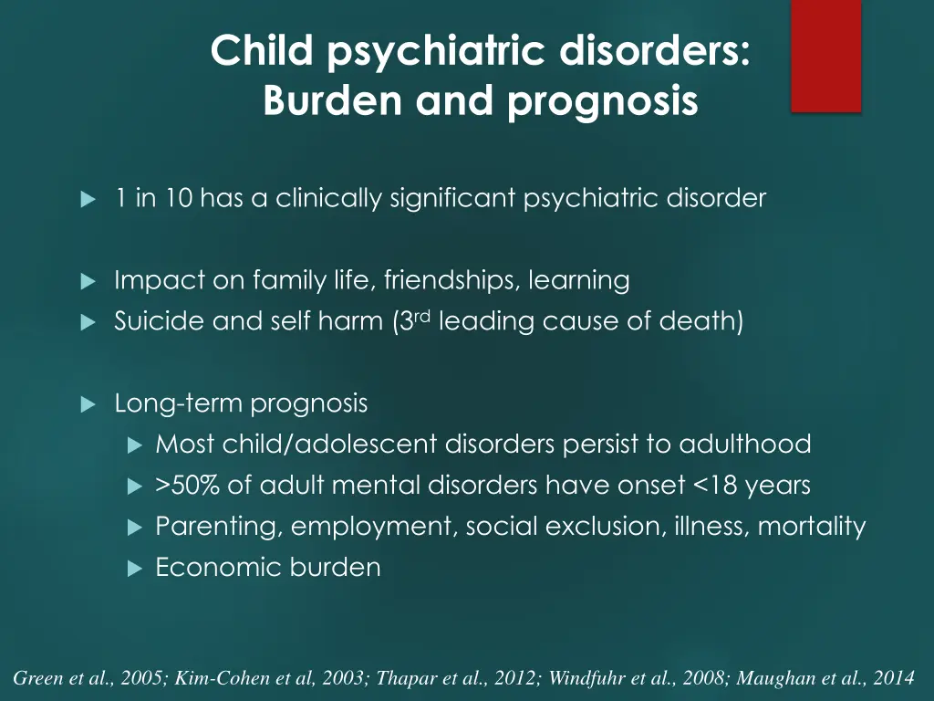 child psychiatric disorders burden and prognosis
