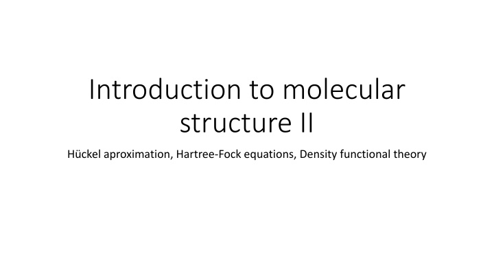 introduction to molecular structure ii