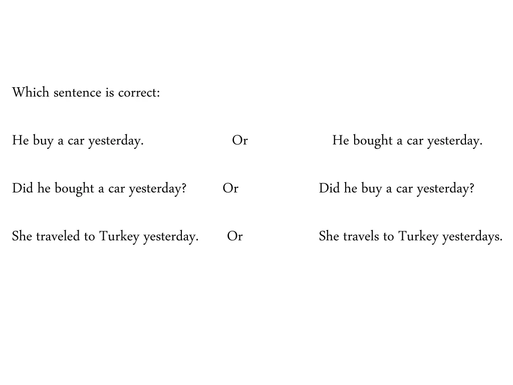 which sentence is correct