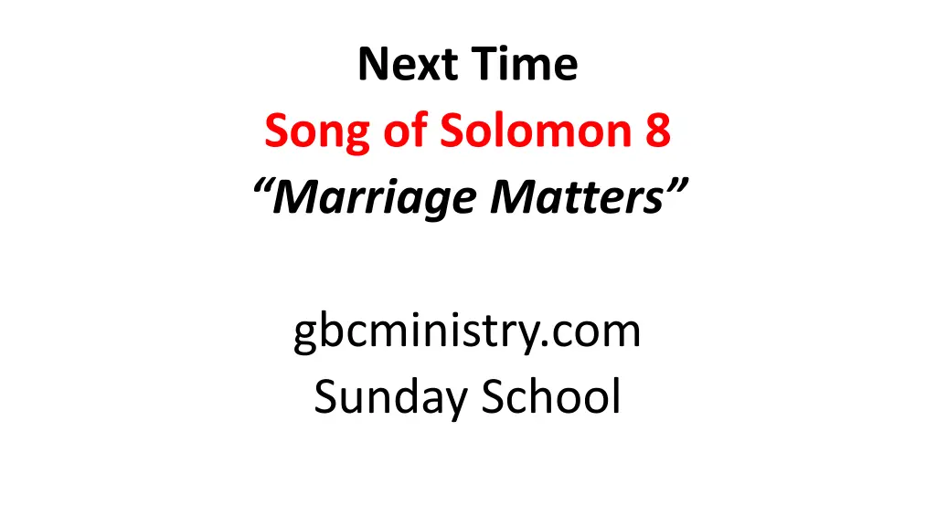 next time song of solomon 8 marriage matters