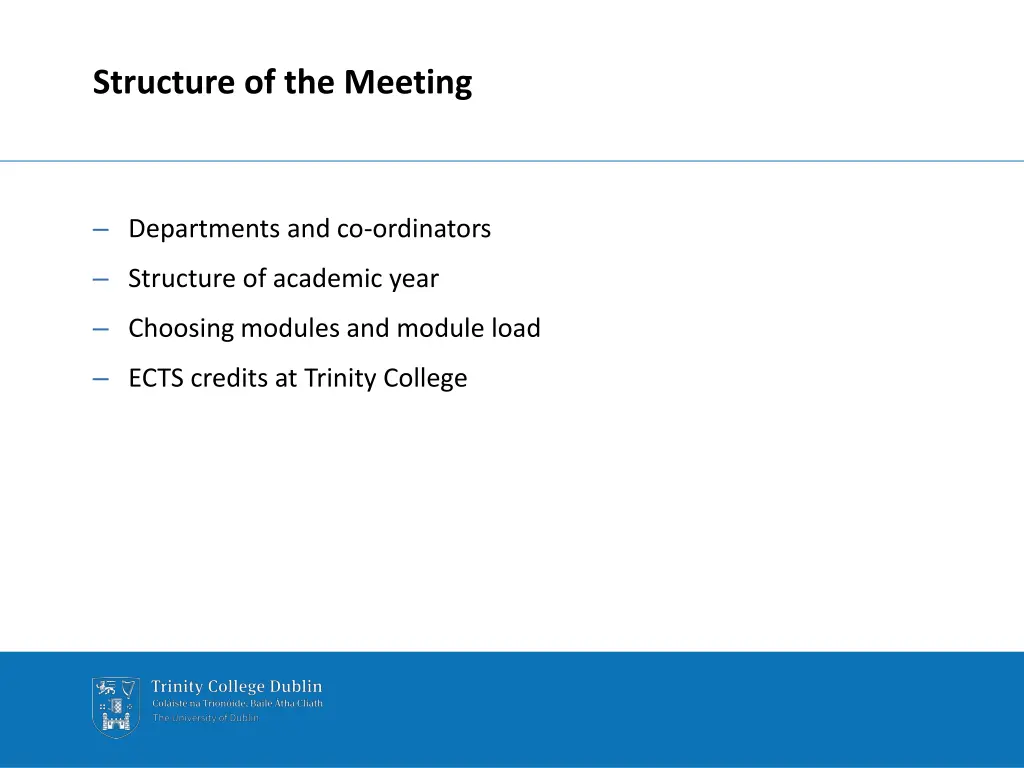 structure of the meeting