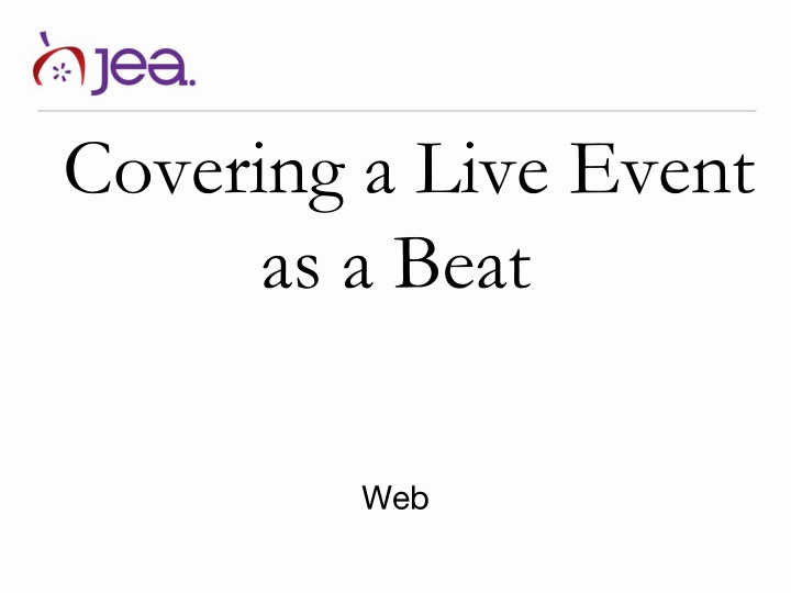 covering a live event as a beat