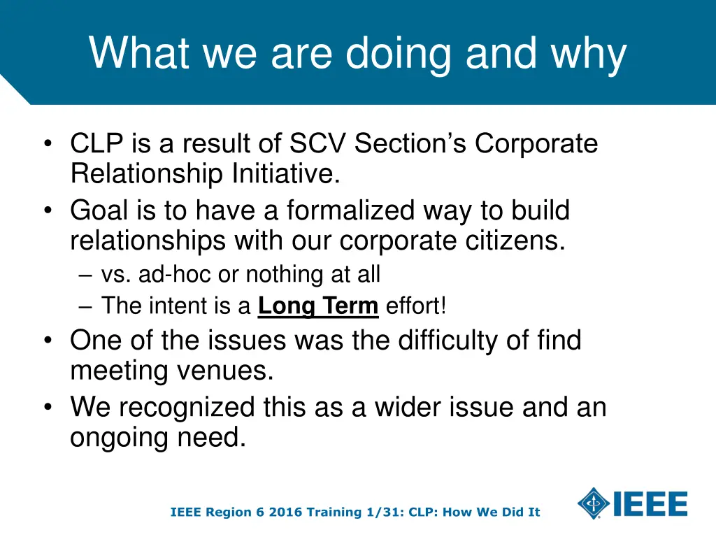 what we are doing and why