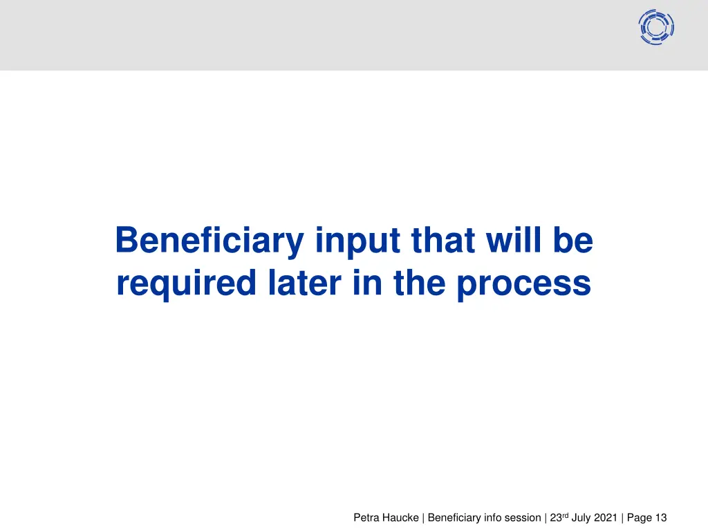 beneficiary input that will be required later