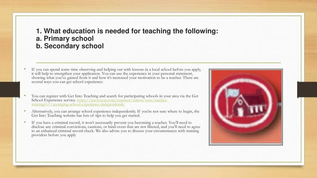 1 what education is needed for teaching 1