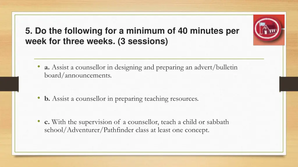 5 do the following for a minimum of 40 minutes