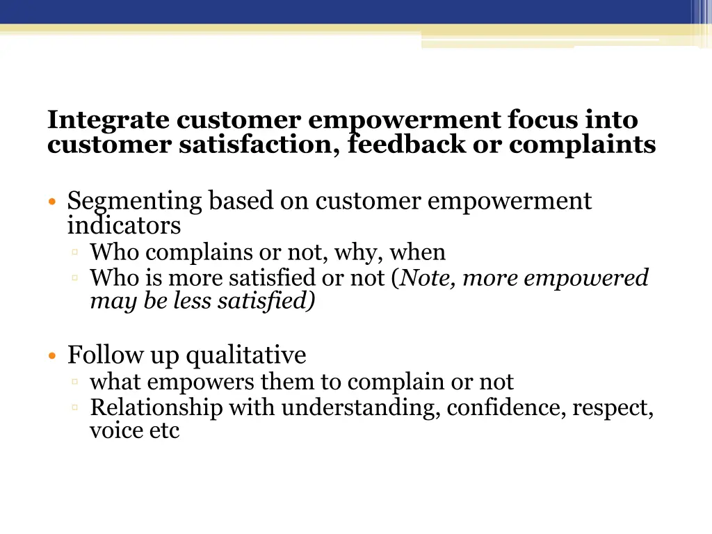 integrate customer empowerment focus into