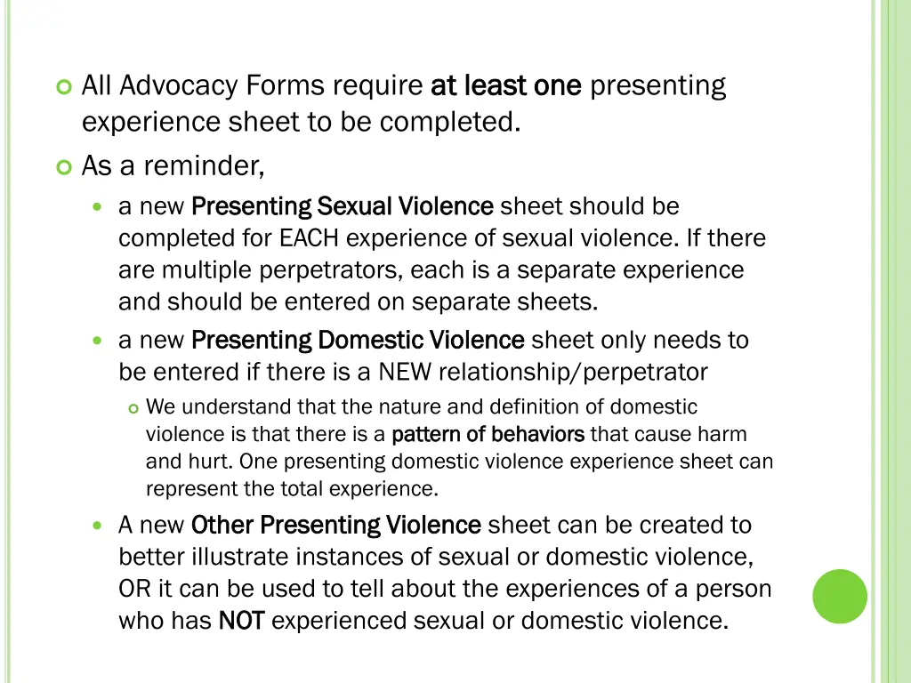 all advocacy forms require at least