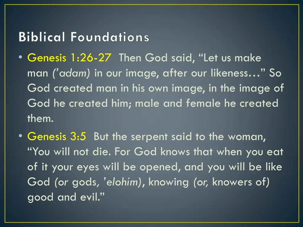 biblical foundations genesis 1 26 27 then