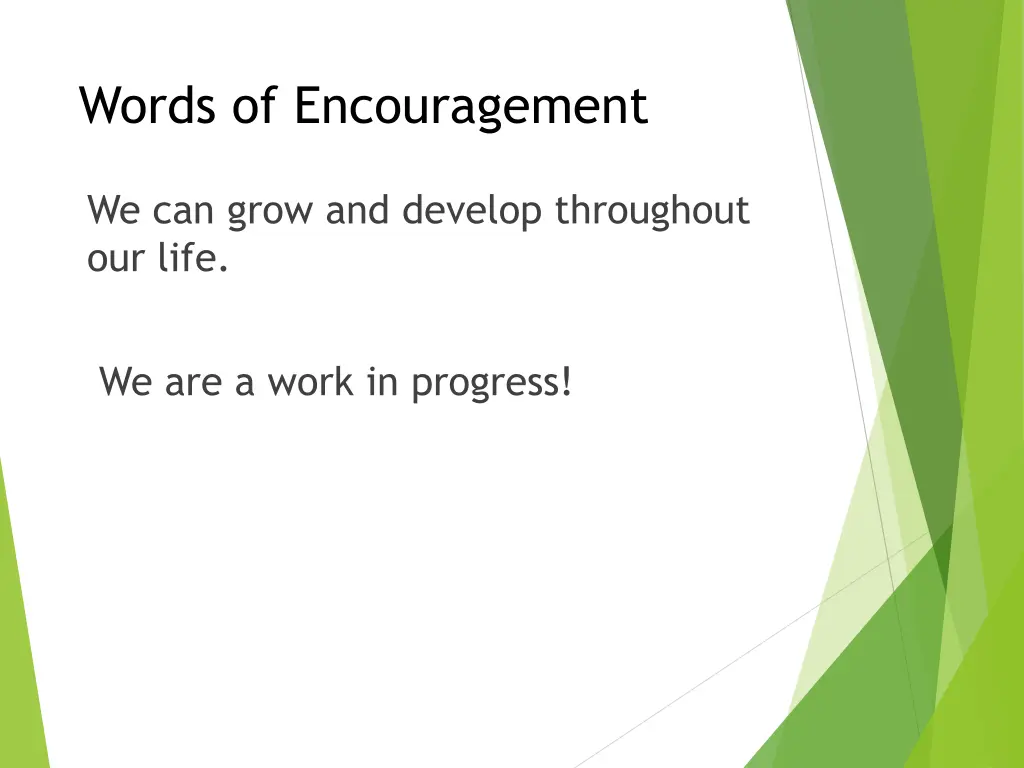 words of encouragement
