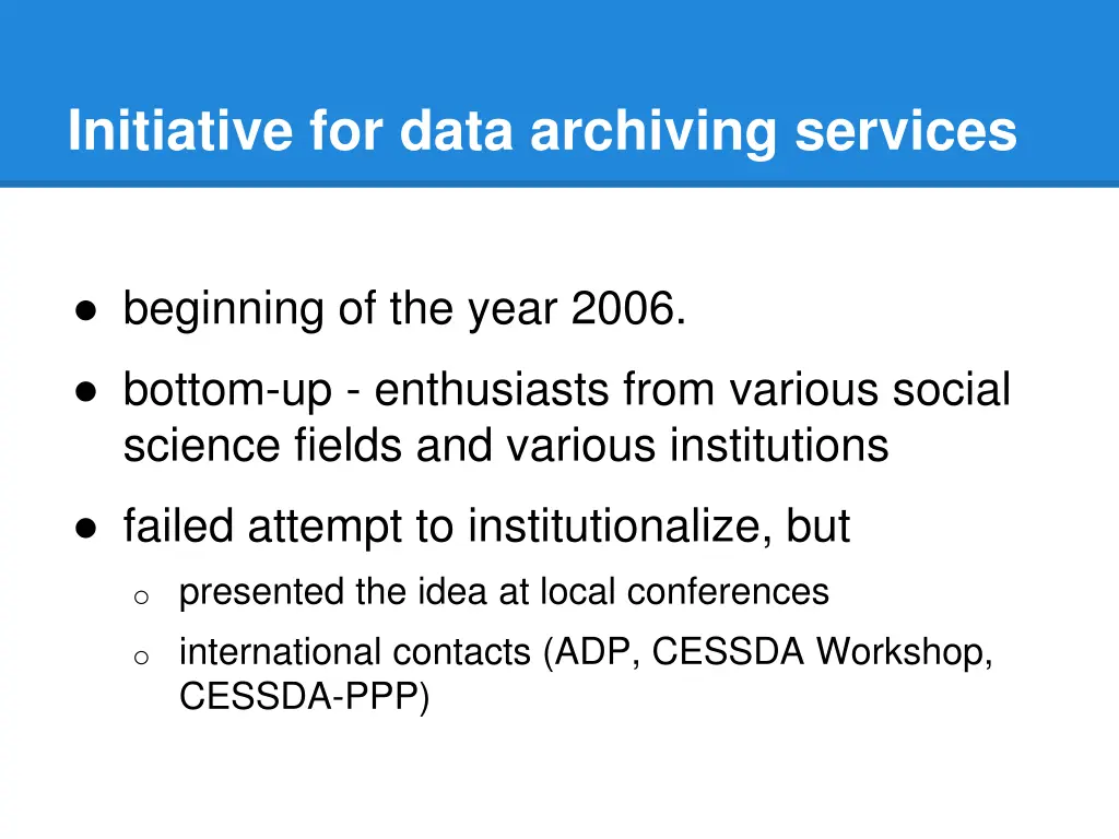 initiative for data archiving services