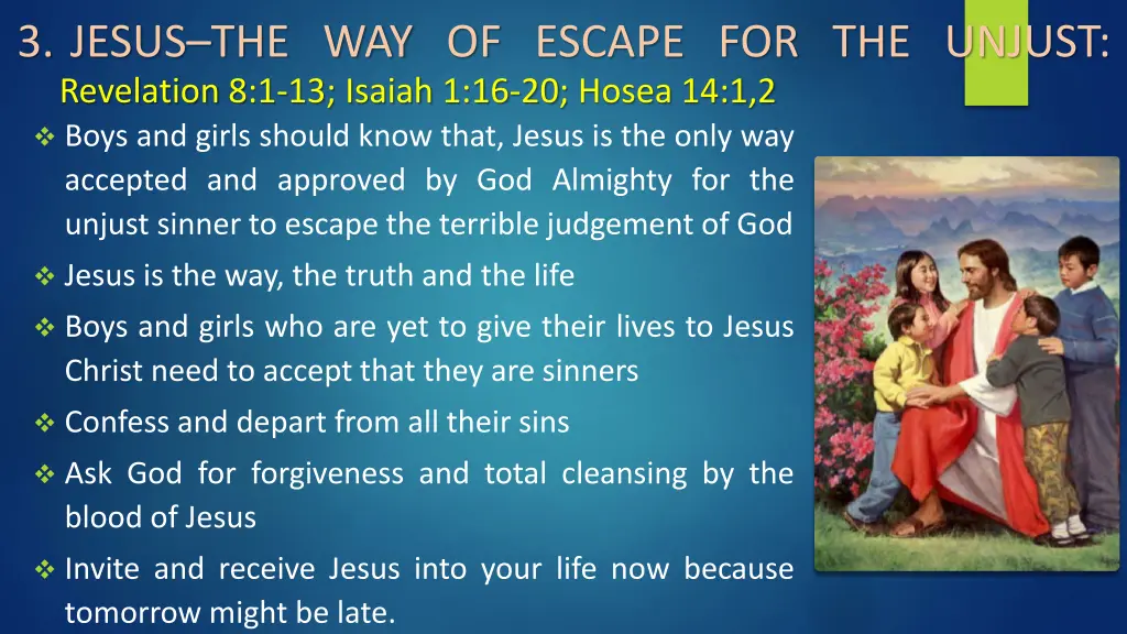 3 jesus the way of escape for the unjust