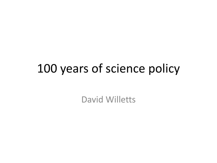 100 years of science policy