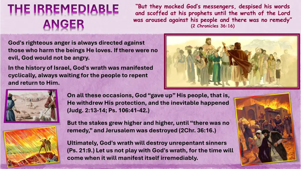but they mocked god s messengers despised