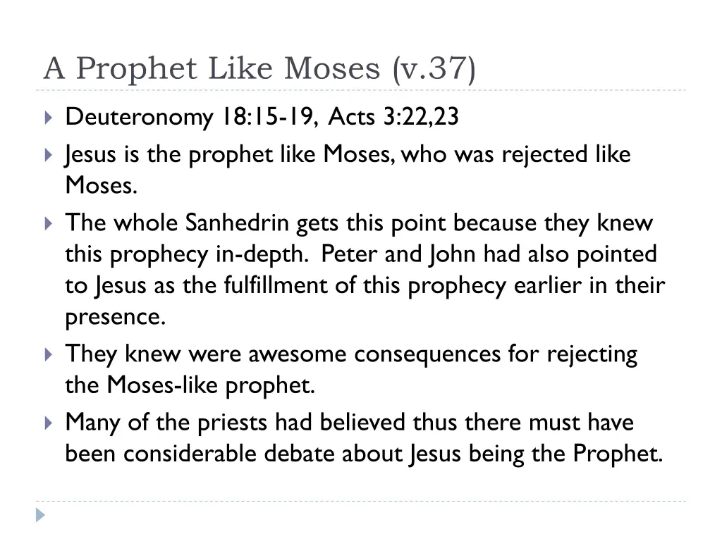 a prophet like moses v 37