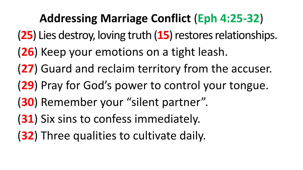 addressing marriage conflict eph 4 25 32 25 lies