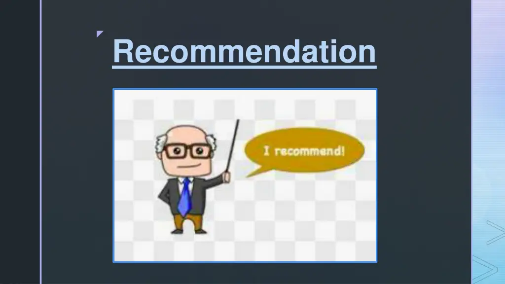 recommendation
