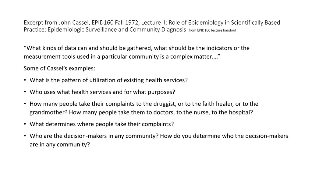 excerpt from john cassel epid160 fall 1972 6