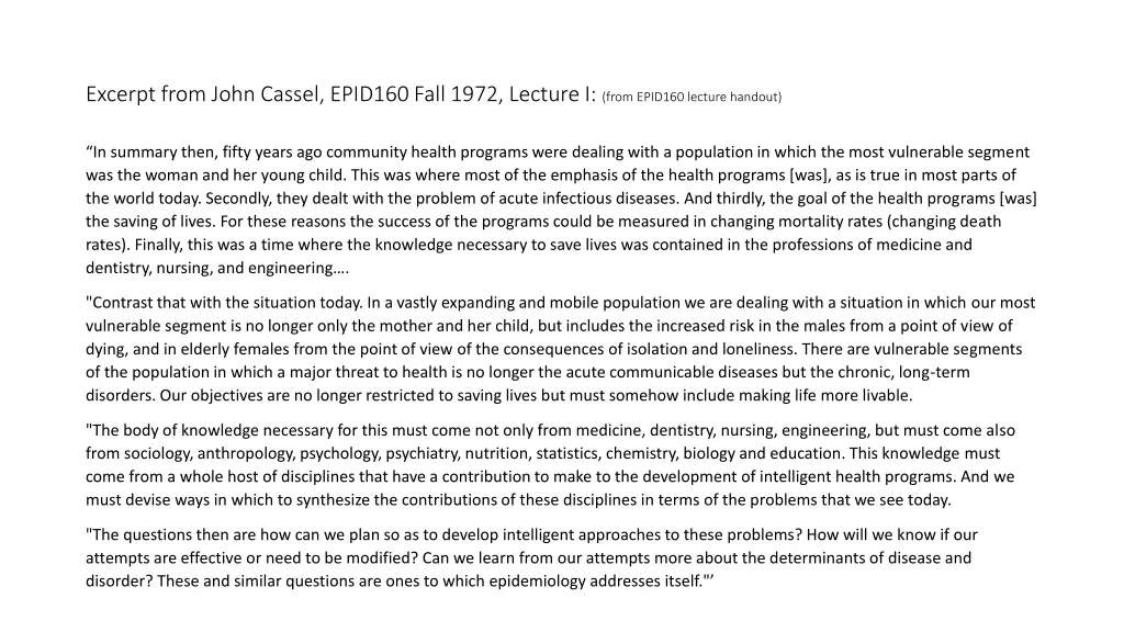 excerpt from john cassel epid160 fall 1972