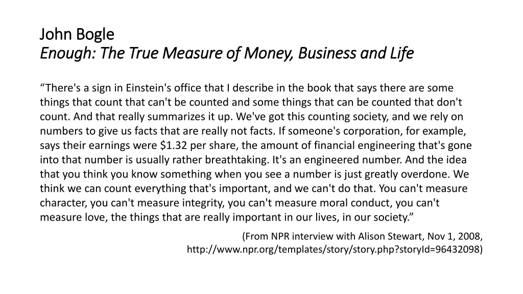 john bogle john bogle enough the true measure