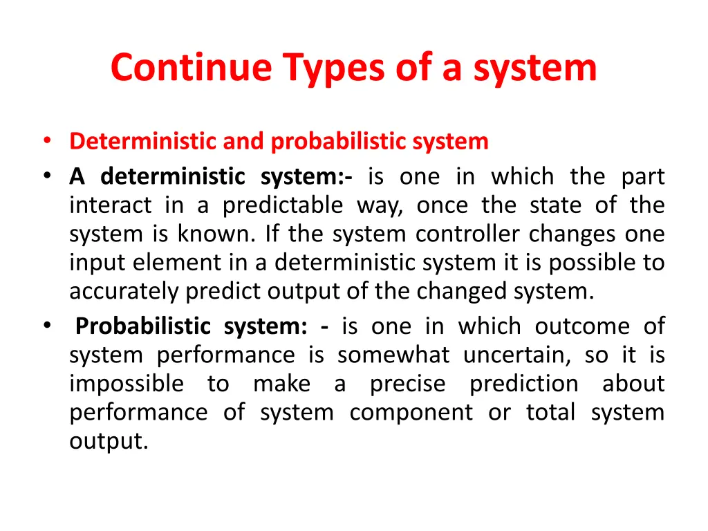 continue types of a system 1