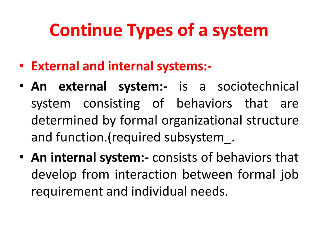 continue types of a system 4