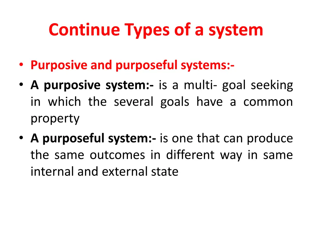 continue types of a system 5