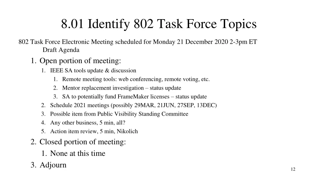 8 01 identify 802 task force topics