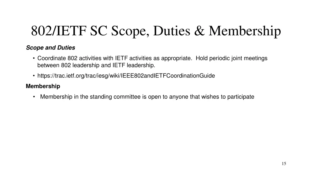 802 ietf sc scope duties membership