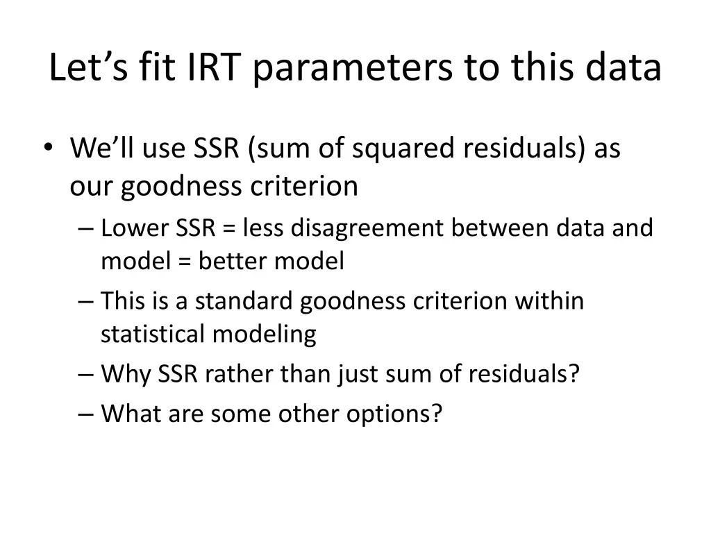 let s fit irt parameters to this data 1