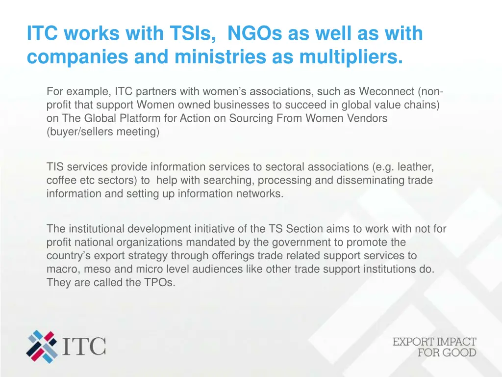 itc works with tsis ngos as well as with