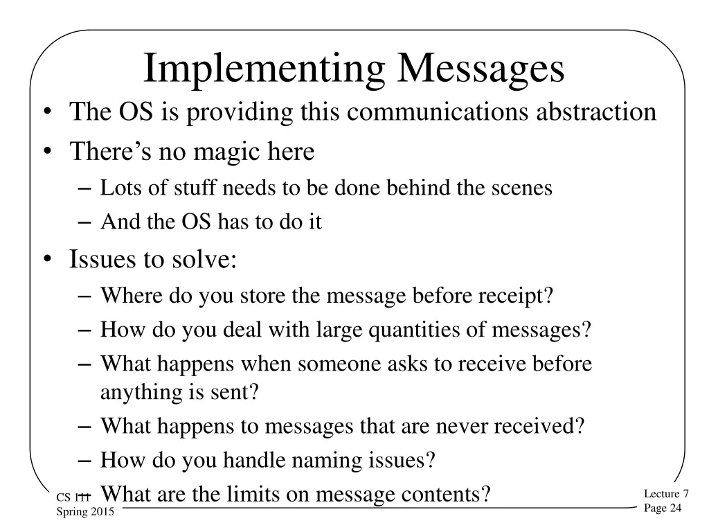 implementing messages the os is providing this