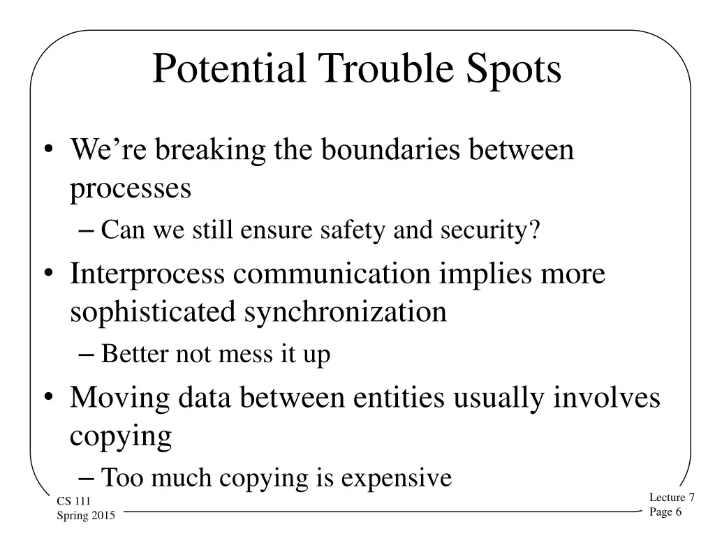 potential trouble spots