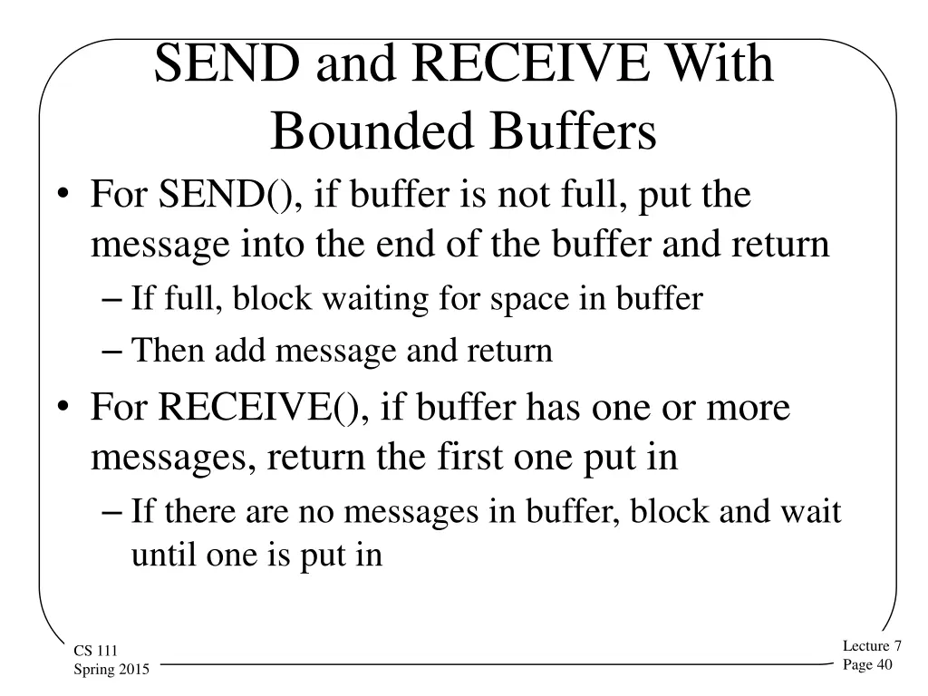 send and receive with bounded buffers for send