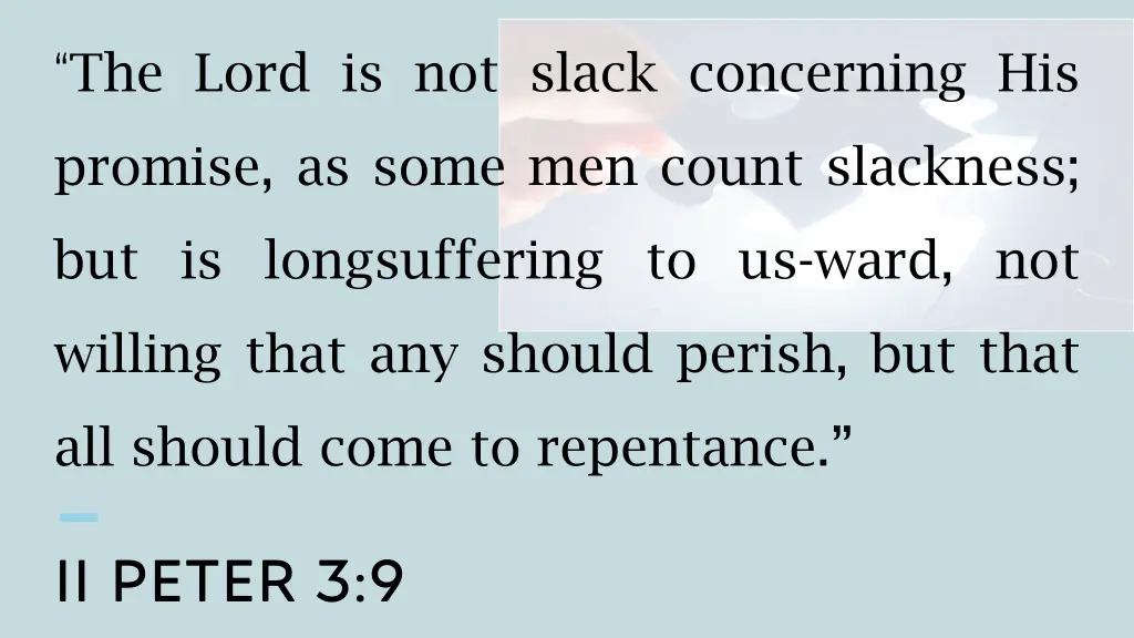 the lord is not slack concerning his