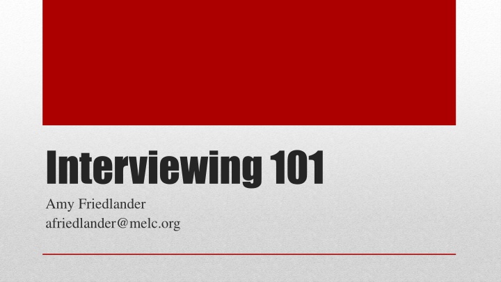 interviewing 101 amy friedlander