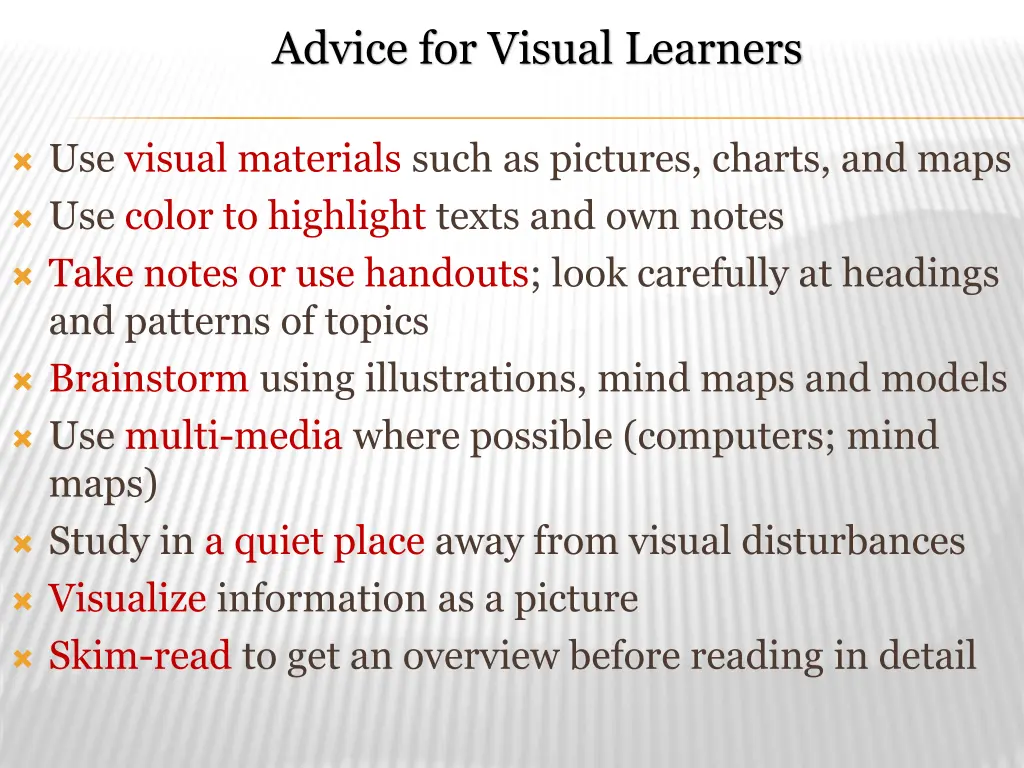 advice for visual learners