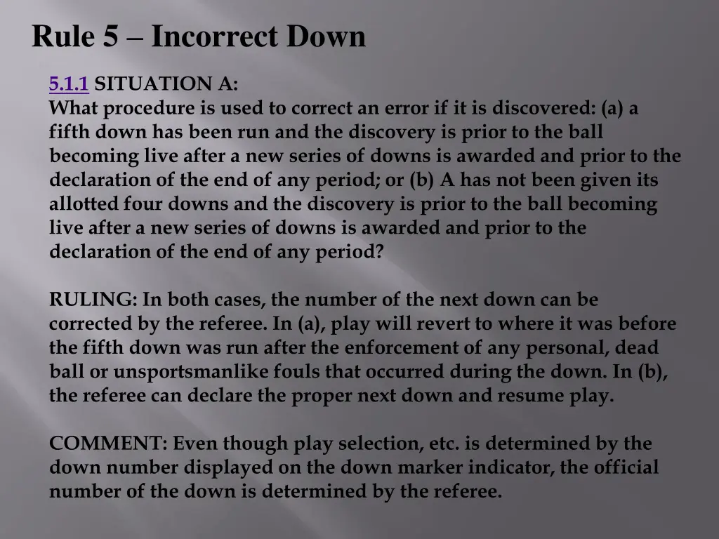 rule 5 incorrect down