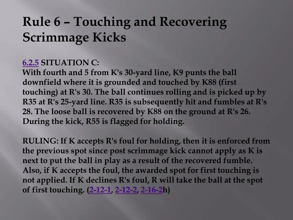 rule 6 touching and recovering scrimmage kicks 1
