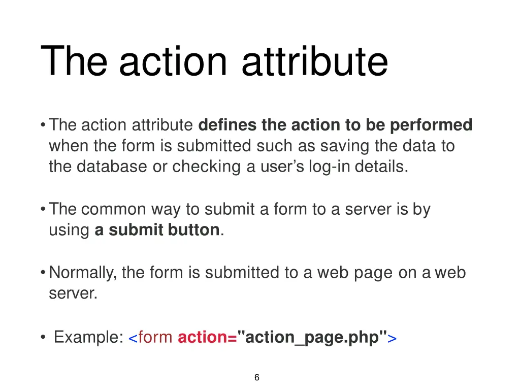 the action attribute
