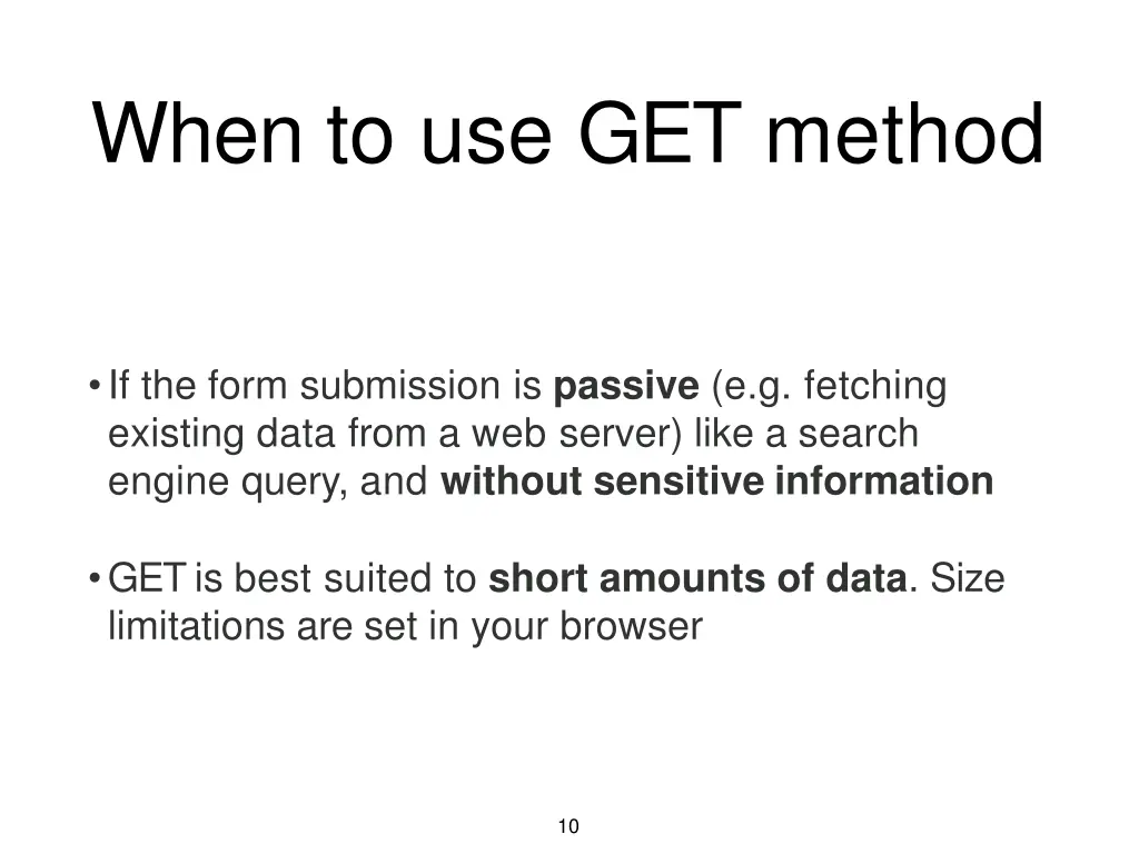 when to use get method