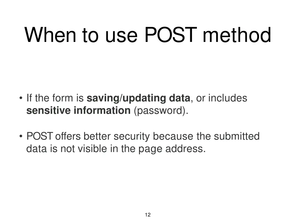 when to use post method