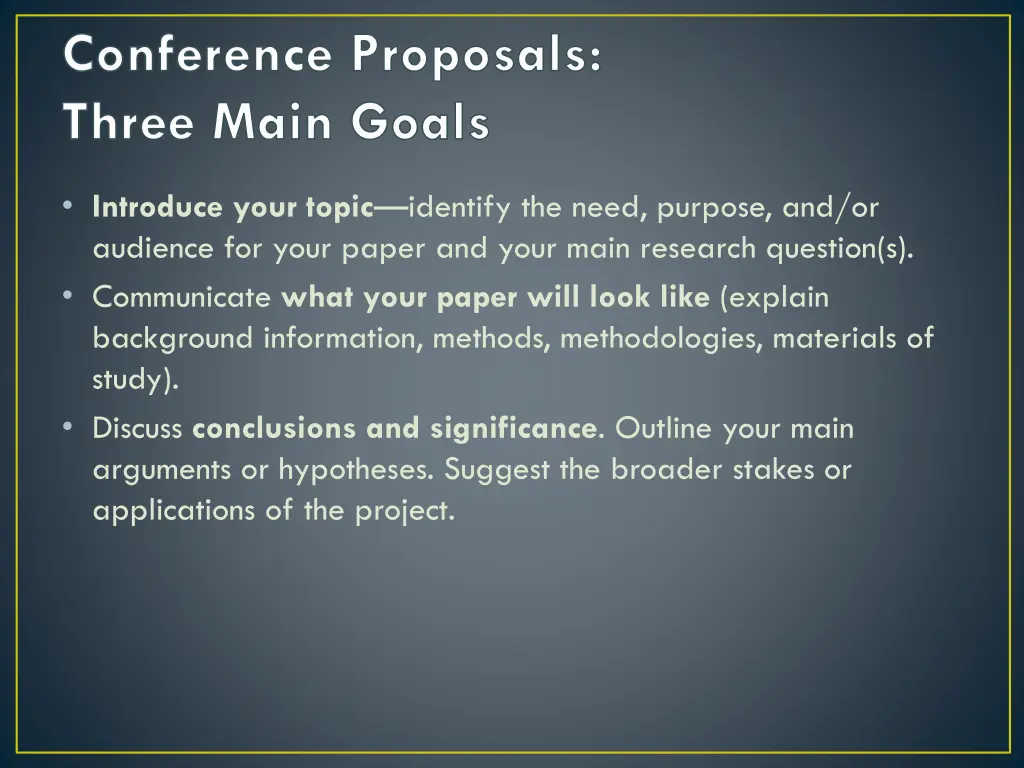 conference proposals three main goals