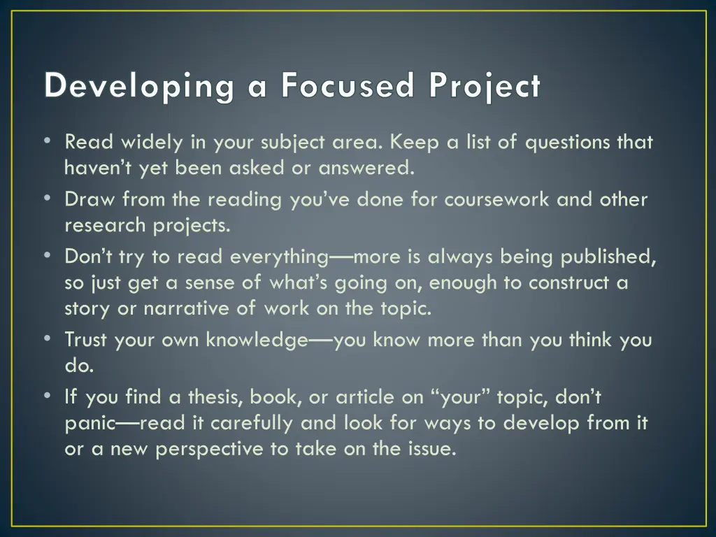 developing a focused project 1
