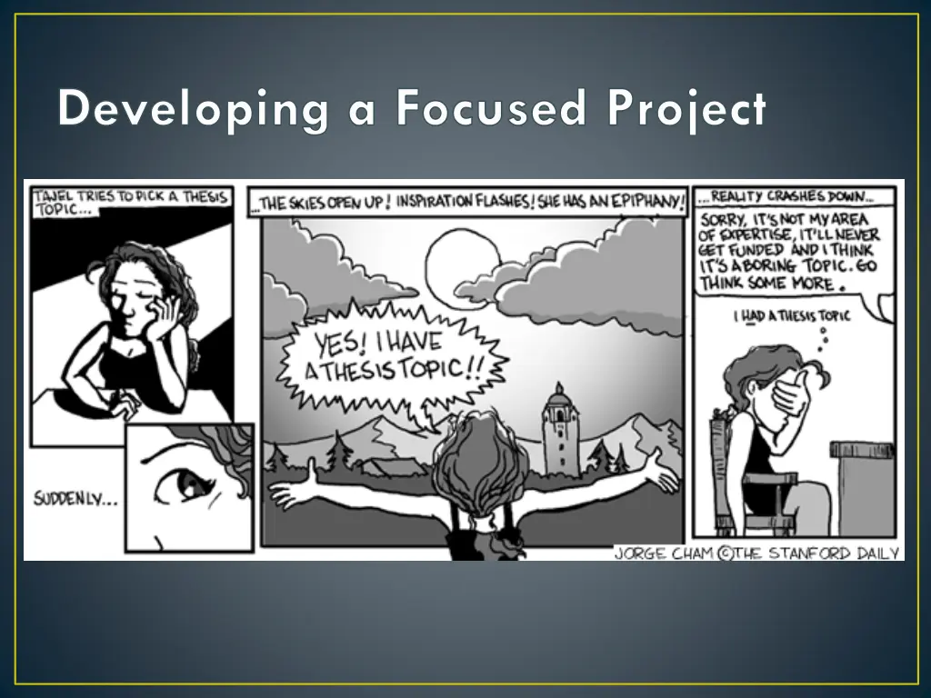 developing a focused project