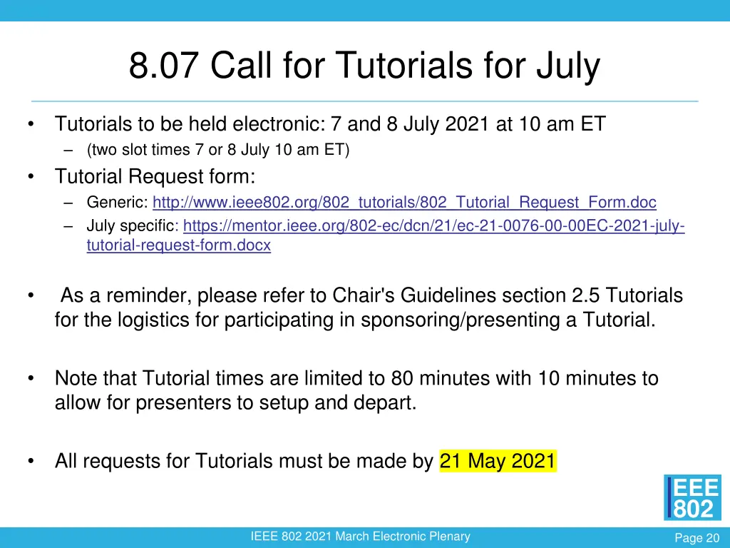 8 07 call for tutorials for july
