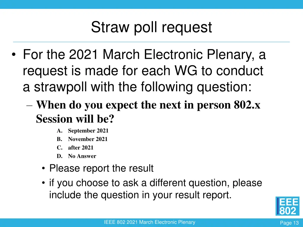 straw poll request