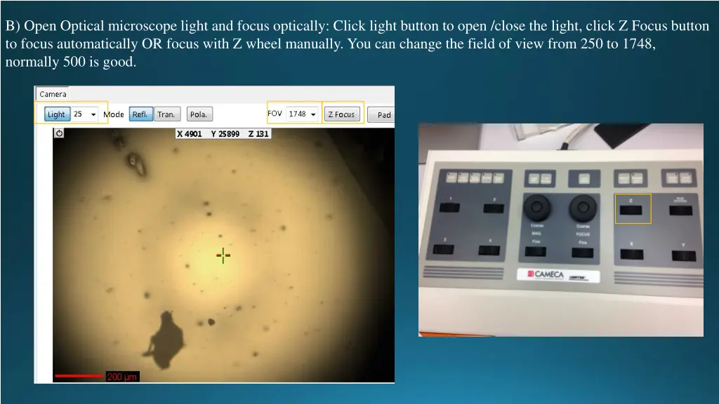 b open optical microscope light and focus